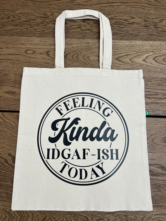 Feeling Kinda IDGAF-ish-recycled tote