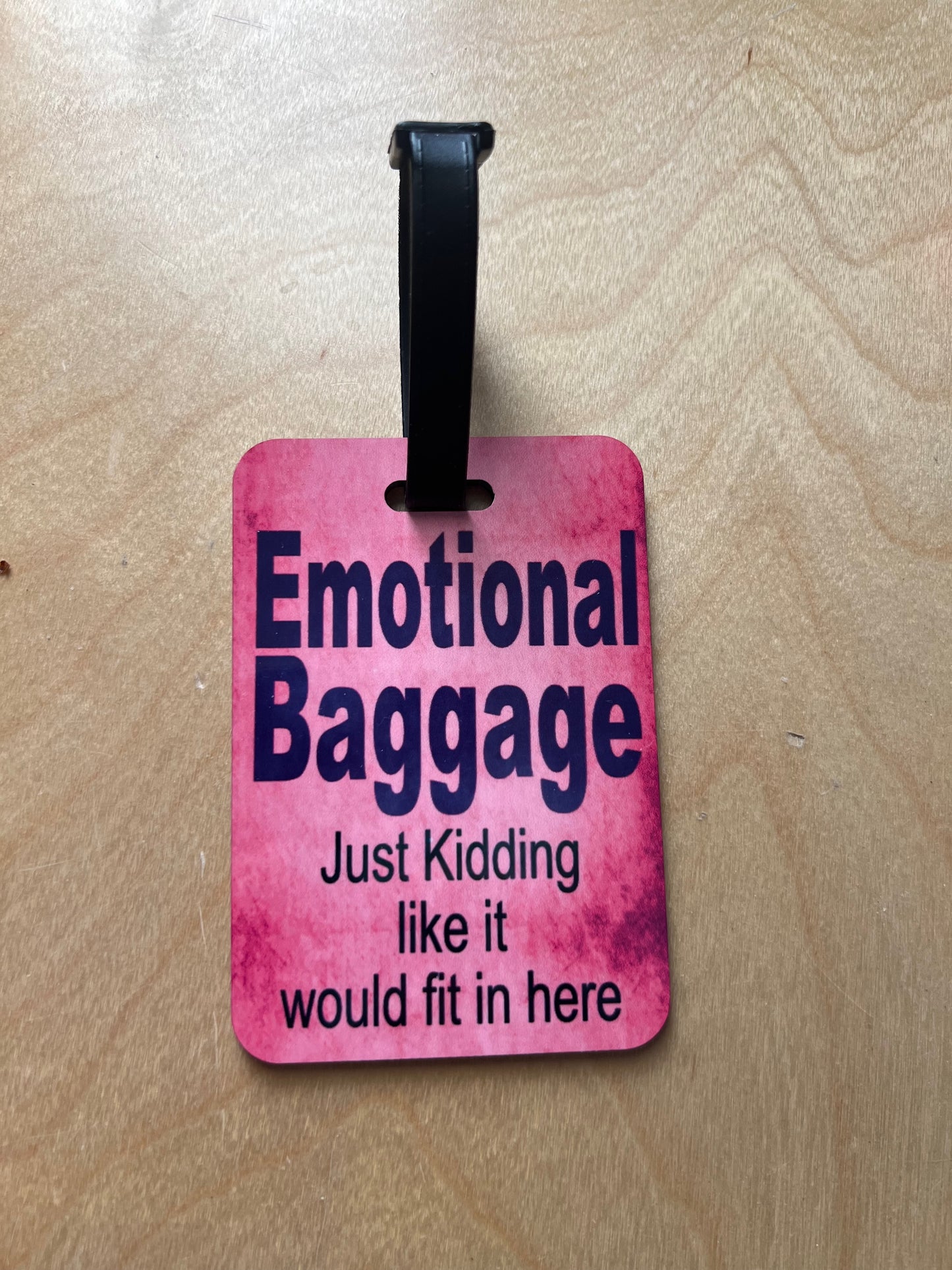 Emotional Baggage-Bag/Luggage Tag